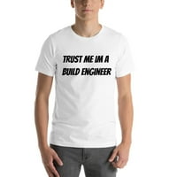 Vjerujte Mi Im A Build Inženjer Kratki Rukav Pamuk T-Shirt By Undefined Gifts