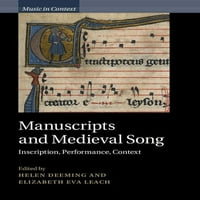 Muzika u kontekstu: rukopisi i srednjovjekovna pjesma: natpis, performanse, kontekst
